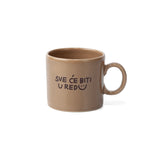 Heim šolja sa ručkom "sve će biti u redu"