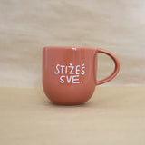 Heim mug with handle "stižeš sve"